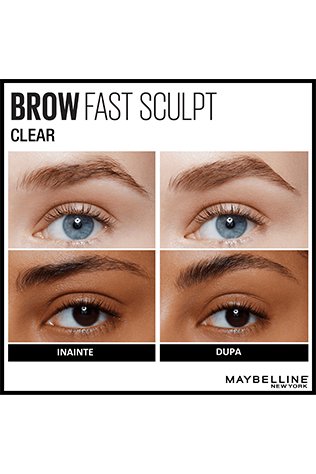 Inainte si dupa utilizarea Brow Fast Sculpt Mascara Gel pentru sprancene nuanta Clear